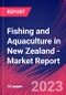 Fishing and Aquaculture in New Zealand - Industry Market Research Report - Product Image