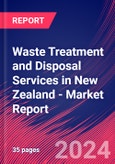 Waste Treatment and Disposal Services in New Zealand - Industry Market Research Report- Product Image