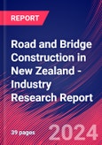Road and Bridge Construction in New Zealand - Industry Research Report- Product Image