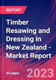 Timber Resawing and Dressing in New Zealand - Industry Market Research Report- Product Image