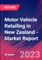 Motor Vehicle Retailing in New Zealand - Industry Market Research Report - Product Image