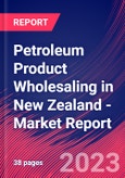Petroleum Product Wholesaling in New Zealand - Industry Market Research Report- Product Image