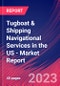 Tugboat & Shipping Navigational Services in the US - Industry Market Research Report - Product Thumbnail Image