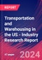 Transportation and Warehousing in the US - Industry Research Report - Product Thumbnail Image