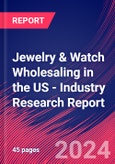 Jewelry & Watch Wholesaling in the US - Industry Research Report- Product Image