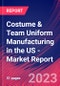 Costume & Team Uniform Manufacturing in the US - Industry Market Research Report - Product Thumbnail Image