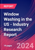 Window Washing in the US - Industry Research Report- Product Image