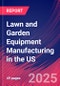 Lawn and Garden Equipment Manufacturing in the US - Industry Market Research Report - Product Image