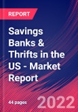 Savings Banks & Thrifts in the US - Industry Market Research Report- Product Image