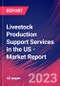 Livestock Production Support Services in the US - Industry Market Research Report - Product Thumbnail Image