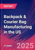 Backpack & Courier Bag Manufacturing in the US - Industry Market Research Report- Product Image