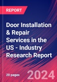 Door Installation & Repair Services in the US - Industry Research Report- Product Image