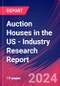 Auction Houses in the US - Industry Research Report - Product Image