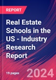Real Estate Schools in the US - Industry Research Report- Product Image