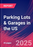 Parking Lots & Garages in the US - Industry Market Research Report- Product Image