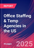 Office Staffing & Temp Agencies in the US - Market Research Report 2015-2030- Product Image
