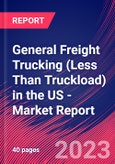 General Freight Trucking (Less Than Truckload) in the US - Industry Market Research Report- Product Image