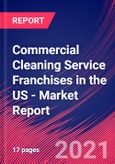 Commercial Cleaning Service Franchises in the US - Industry Market Research Report- Product Image