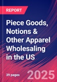 Piece Goods, Notions & Other Apparel Wholesaling in the US - Industry Market Research Report- Product Image