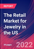 The Retail Market for Jewelry in the US - Industry Market Research Report- Product Image