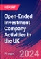 Open-Ended Investment Company Activities in the UK - Industry Market Research Report - Product Image