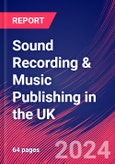 Sound Recording & Music Publishing in the UK - Industry Market Research Report- Product Image