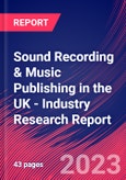 Sound Recording & Music Publishing in the UK - Industry Research Report- Product Image