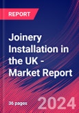 Joinery Installation in the UK - Industry Market Research Report- Product Image