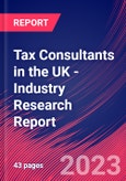 Tax Consultants in the UK - Industry Research Report- Product Image