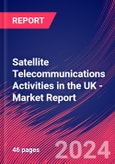 Satellite Telecommunications Activities in the UK - Industry Market Research Report- Product Image