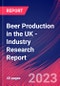 Beer Production in the UK - Industry Research Report - Product Image