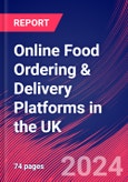 Online Food Ordering & Delivery Platforms in the UK - Market Research Report (2014-2029)- Product Image