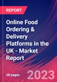 Online Food Ordering & Delivery Platforms in the UK - Industry Market Research Report- Product Image