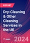 Dry-Cleaning & Other Cleaning Services in the UK - Market Research Report (2014-2029) - Product Thumbnail Image
