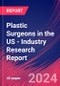 Plastic Surgeons in the US - Industry Research Report - Product Image