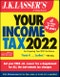 J.K. Lasser's Your Income Tax 2022. For Preparing Your 2021 Tax Return. Edition No. 1 - Product Thumbnail Image