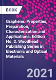 Graphene. Properties, Preparation, Characterization and Applications. Edition No. 2. Woodhead Publishing Series in Electronic and Optical Materials- Product Image