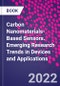 Carbon Nanomaterials-Based Sensors. Emerging Research Trends in Devices and Applications - Product Thumbnail Image