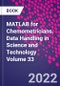MATLAB for Chemometricians. Data Handling in Science and Technology Volume 33 - Product Image