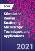 Stimulated Raman Scattering Microscopy. Techniques and Applications- Product Image