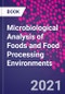 Microbiological Analysis of Foods and Food Processing Environments - Product Image