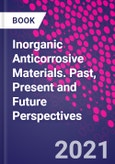 Inorganic Anticorrosive Materials. Past, Present and Future Perspectives- Product Image