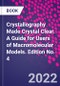 Crystallography Made Crystal Clear. A Guide for Users of Macromolecular Models. Edition No. 4 - Product Image