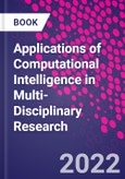 Applications of Computational Intelligence in Multi-Disciplinary Research- Product Image