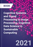 Cognitive Systems and Signal Processing in Image Processing. Cognitive Data Science in Sustainable Computing- Product Image