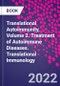 Translational Autoimmunity, Volume 2. Treatment of Autoimmune Diseases. Translational Immunology - Product Image