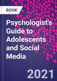 Psychologist's Guide to Adolescents and Social Media- Product Image