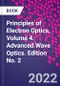 Principles of Electron Optics, Volume 4. Advanced Wave Optics. Edition No. 2 - Product Thumbnail Image