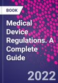 Medical Device Regulations. A Complete Guide- Product Image