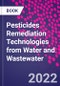 Pesticides Remediation Technologies from Water and Wastewater - Product Thumbnail Image